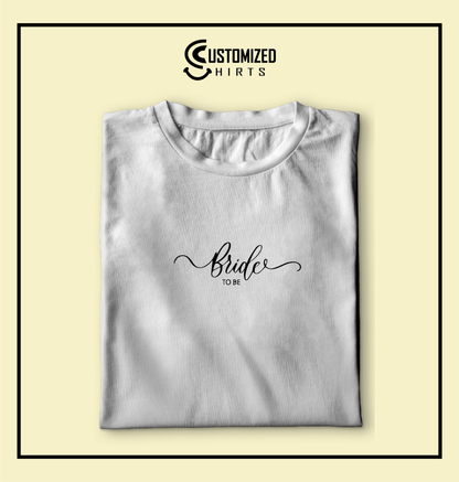Cute Bride to Be Tshirt