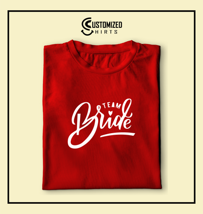 Team Bride Tshirt